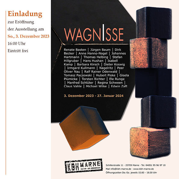 Ausstellung - Wagnisse - im Kunst Verein Marne